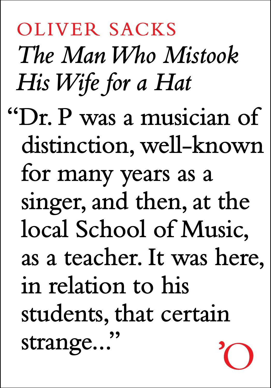 The Man Who Mistook His Wife for a Hat: And Other Clinical Tales