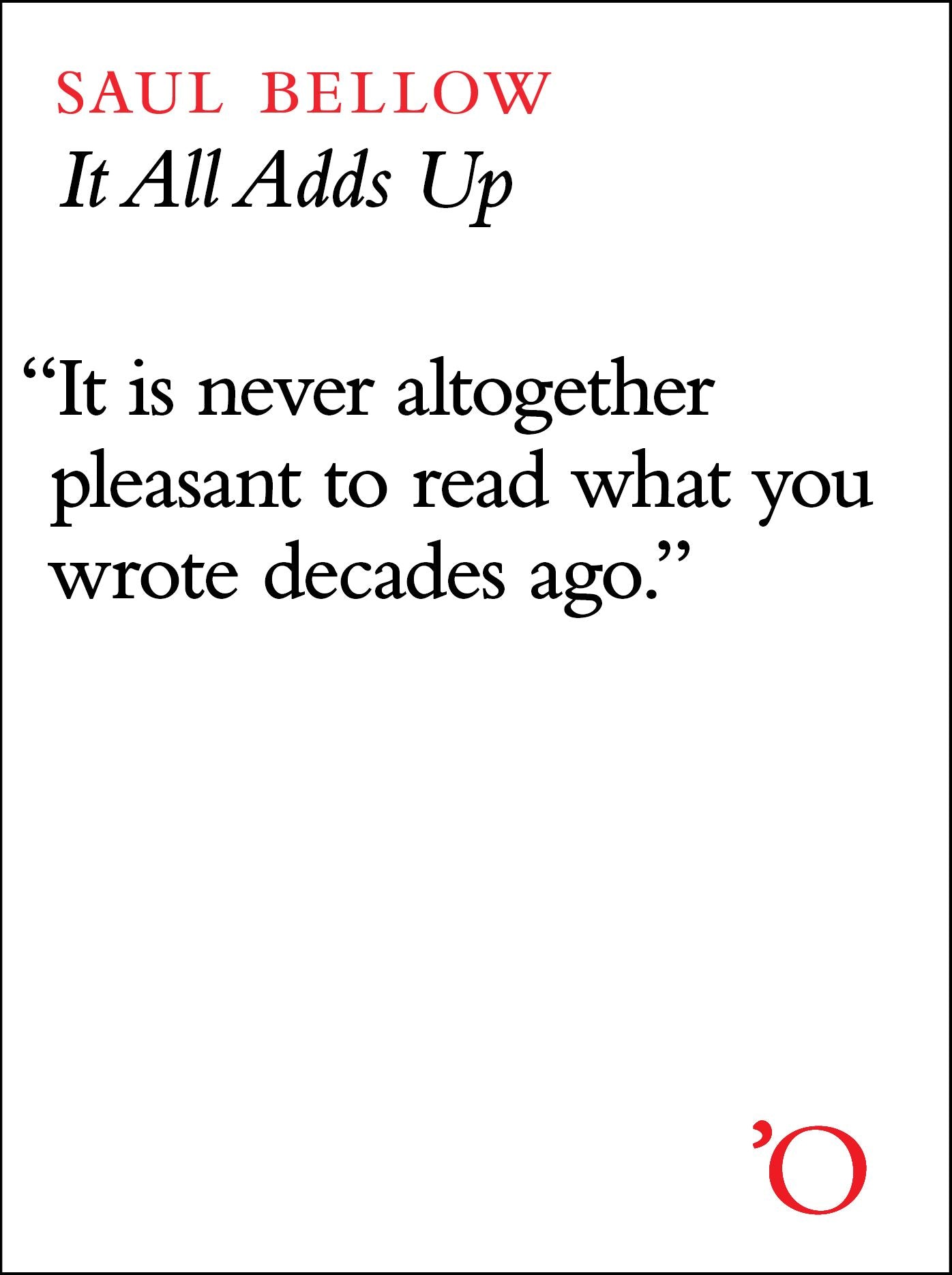 It All Adds Up: From the Dim Past to the Uncertain Future