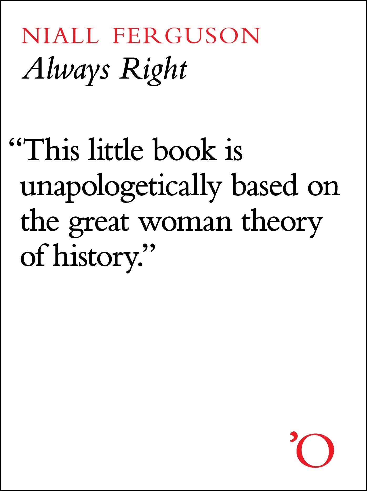 Always Right: How Margaret Thatcher Saved Britain