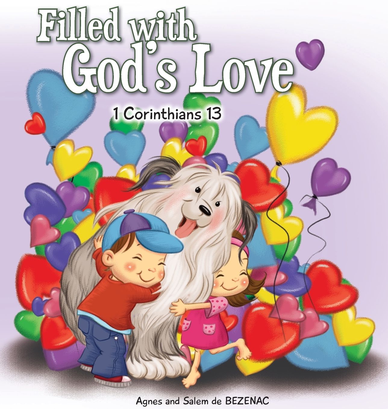 Filled with God's Love: 1 Corinthians 13