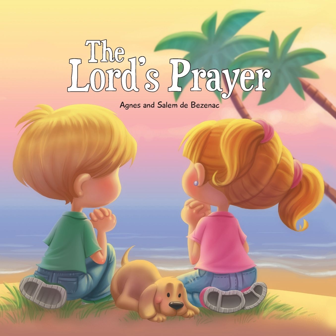 The Lord's Prayer: Bible Chapters for Kids