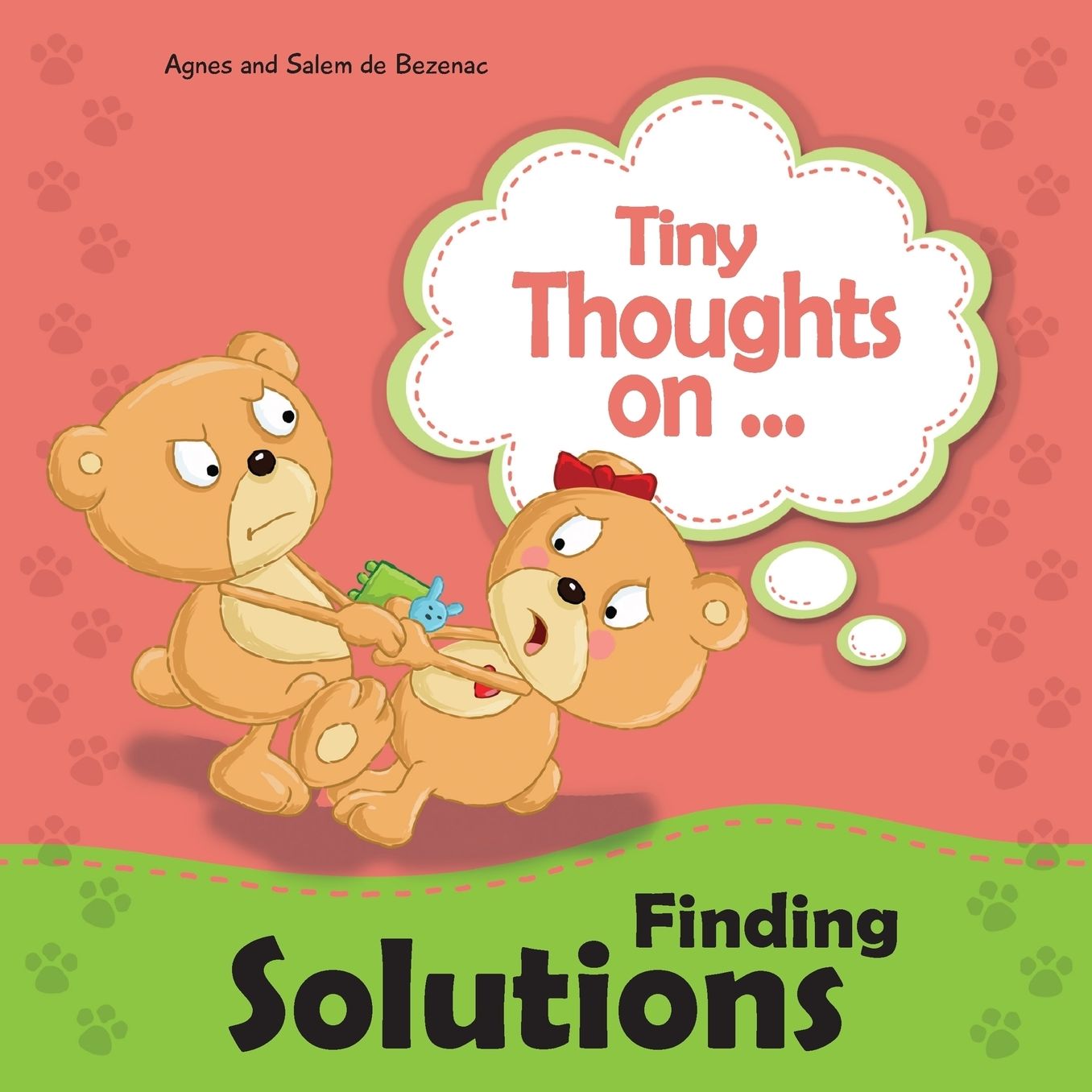 Tiny Thoughts on Finding Solutions: Sister wants my toys. How can I work this out?