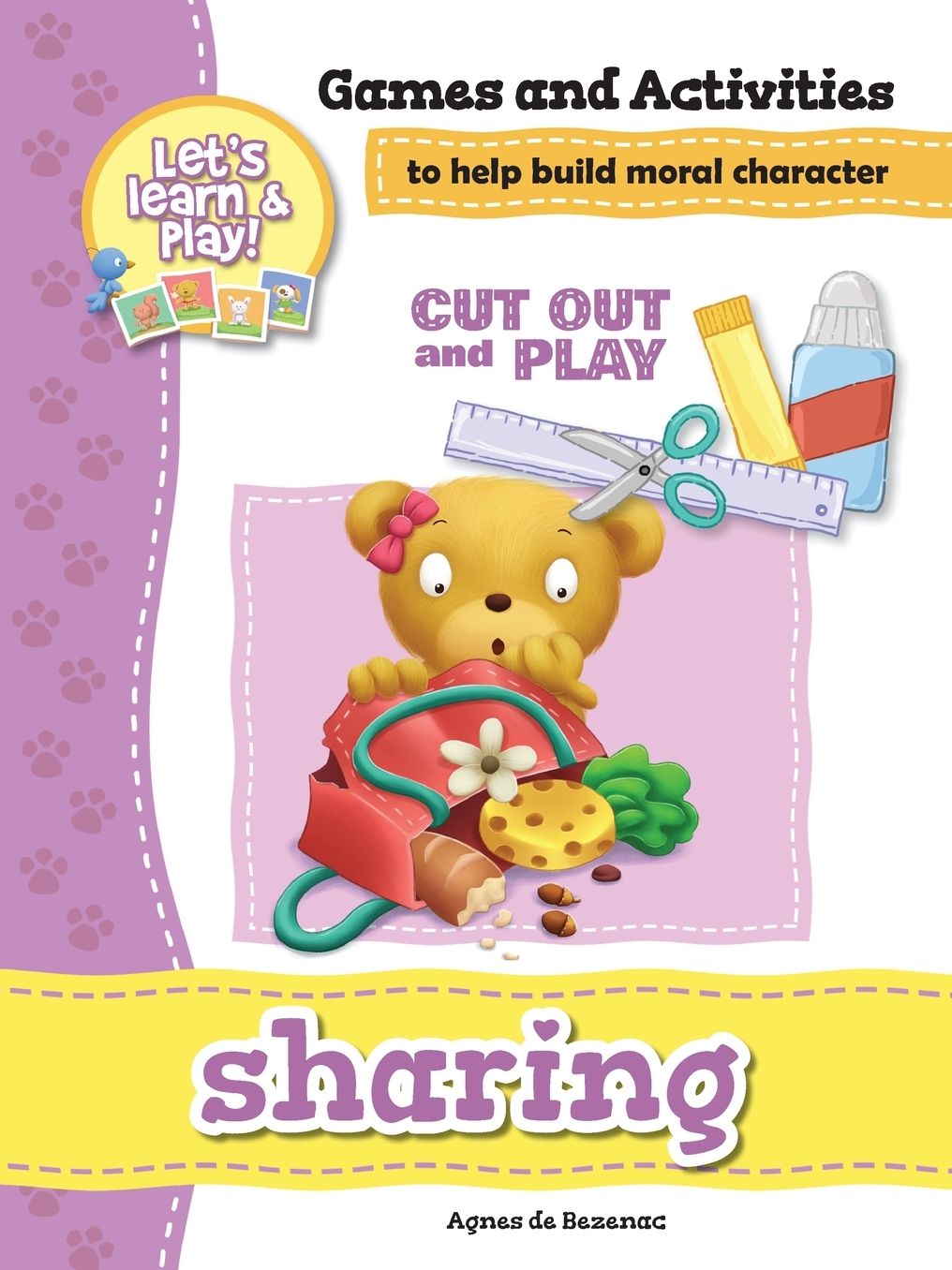 Sharing - Games and Activities: Games and Activities to Help Build Moral Character