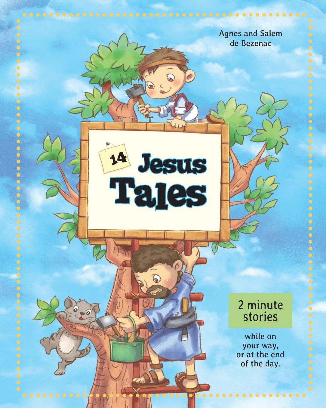 14 Jesus Tales: Fictional stories of Jesus as a little boy