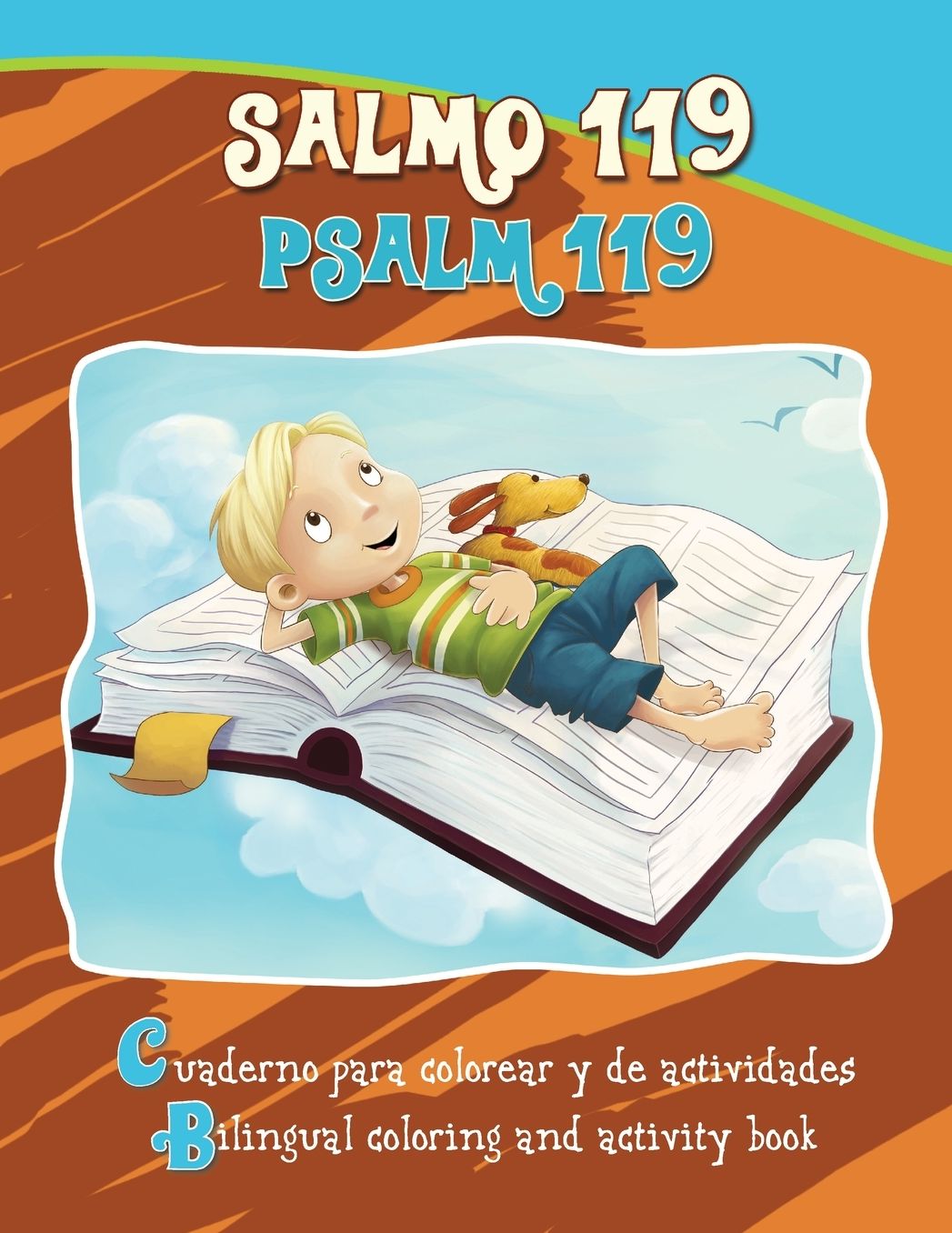 Salmo 119, Psalm 119 - Bilingual Coloring and Activity Book: Cuaderno para colorear y de actividades - Bilingüe