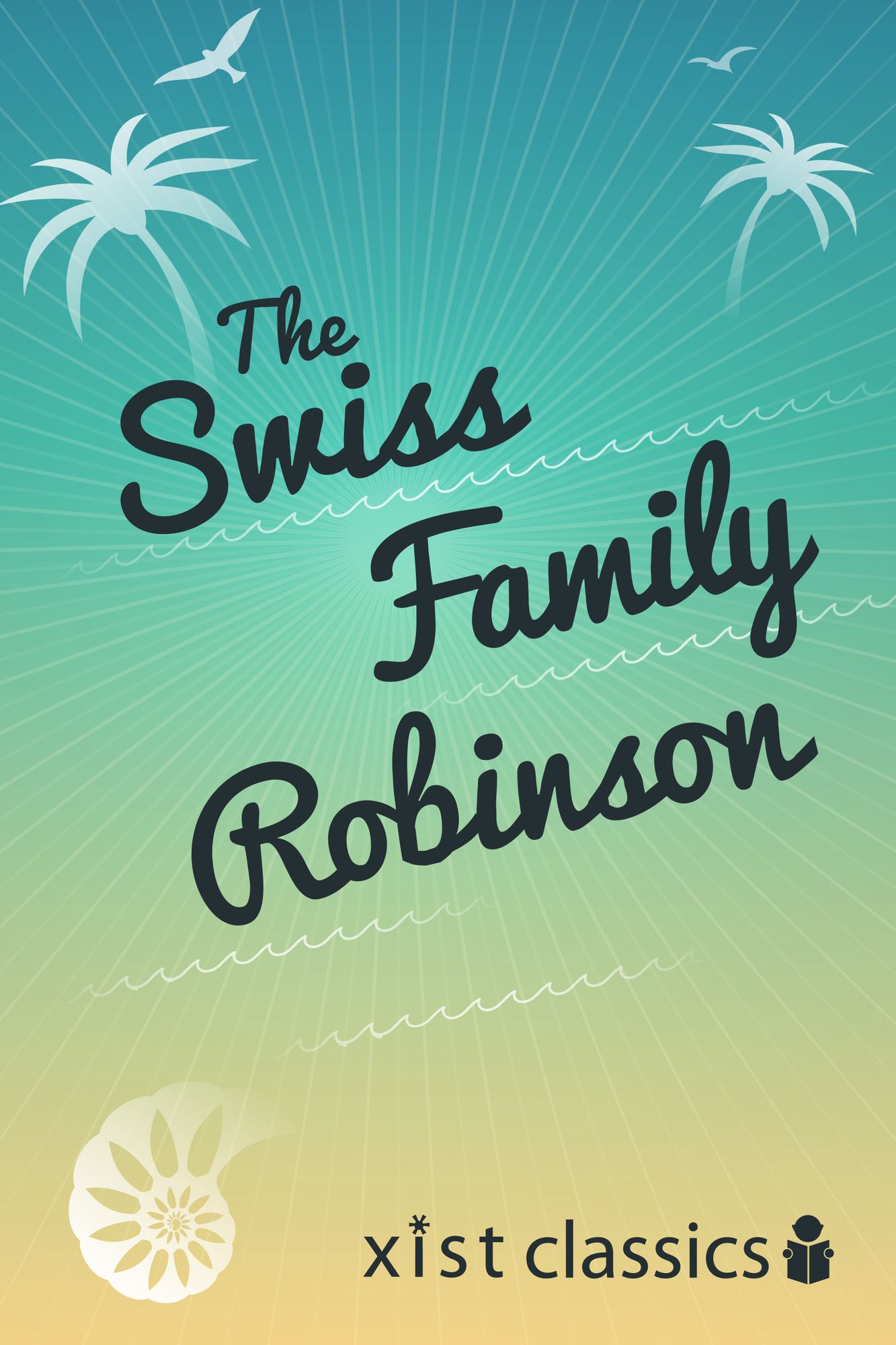 The Swiss Family Robinson