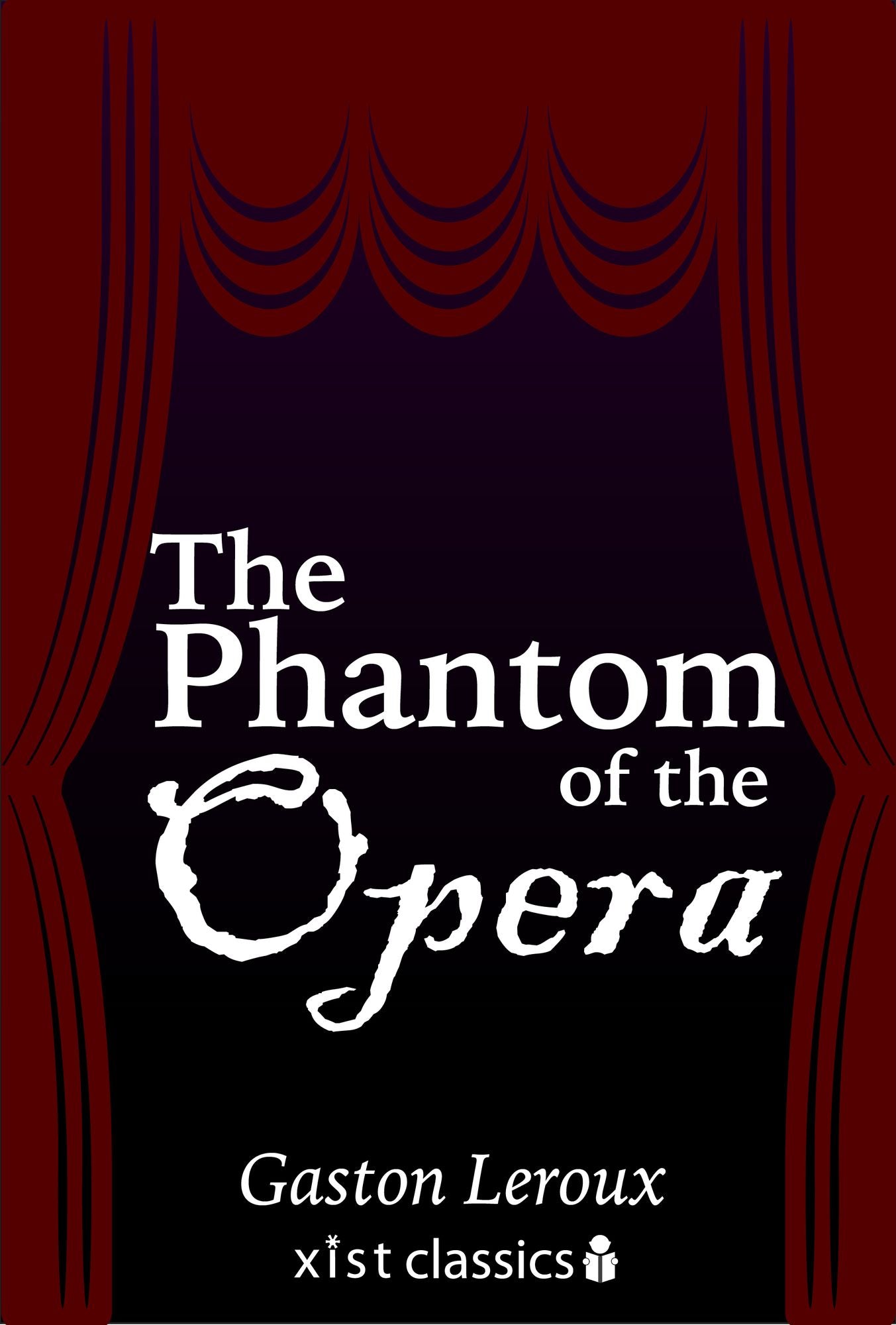 The Phantom of the Opera