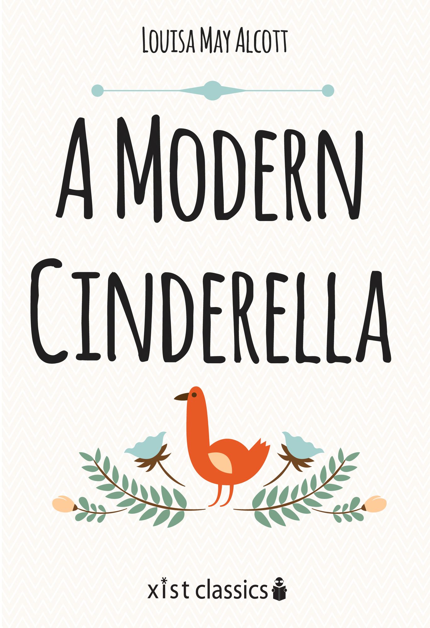 A Modern Cinderella