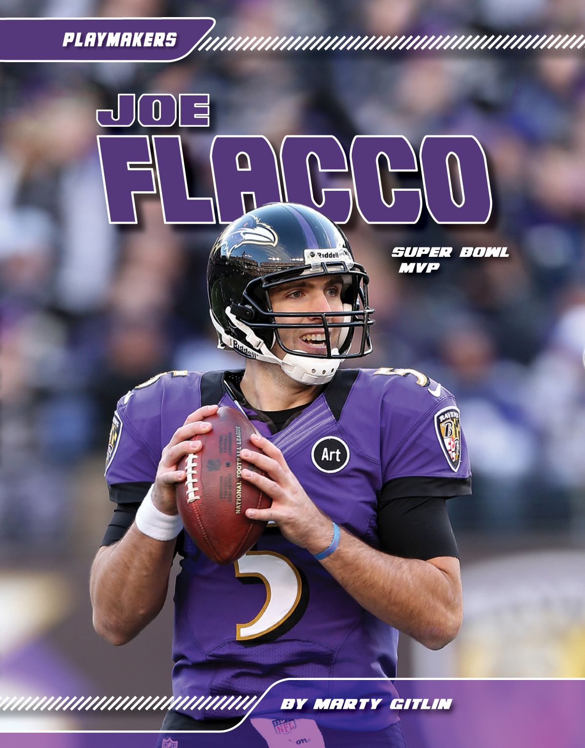 Joe Flacco: Super Bowl MVP eBook