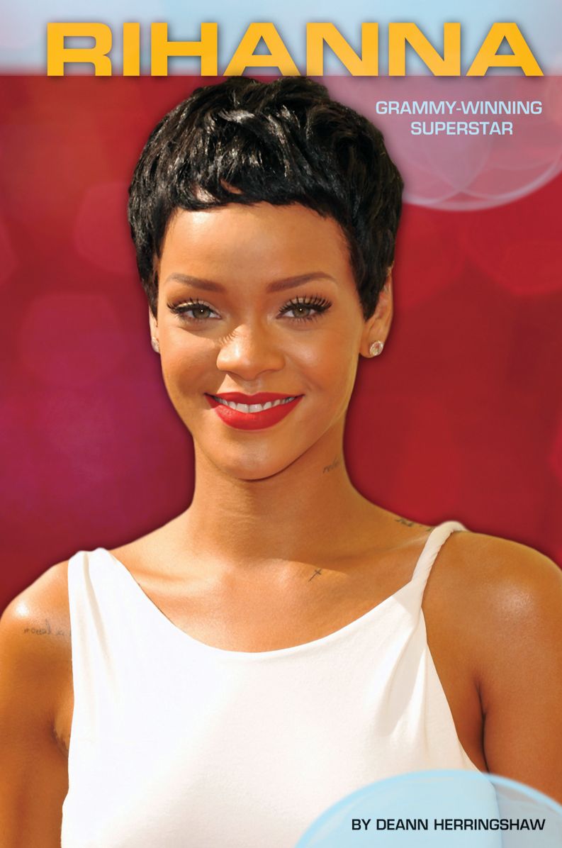Rihanna:: Grammy-Winning Superstar