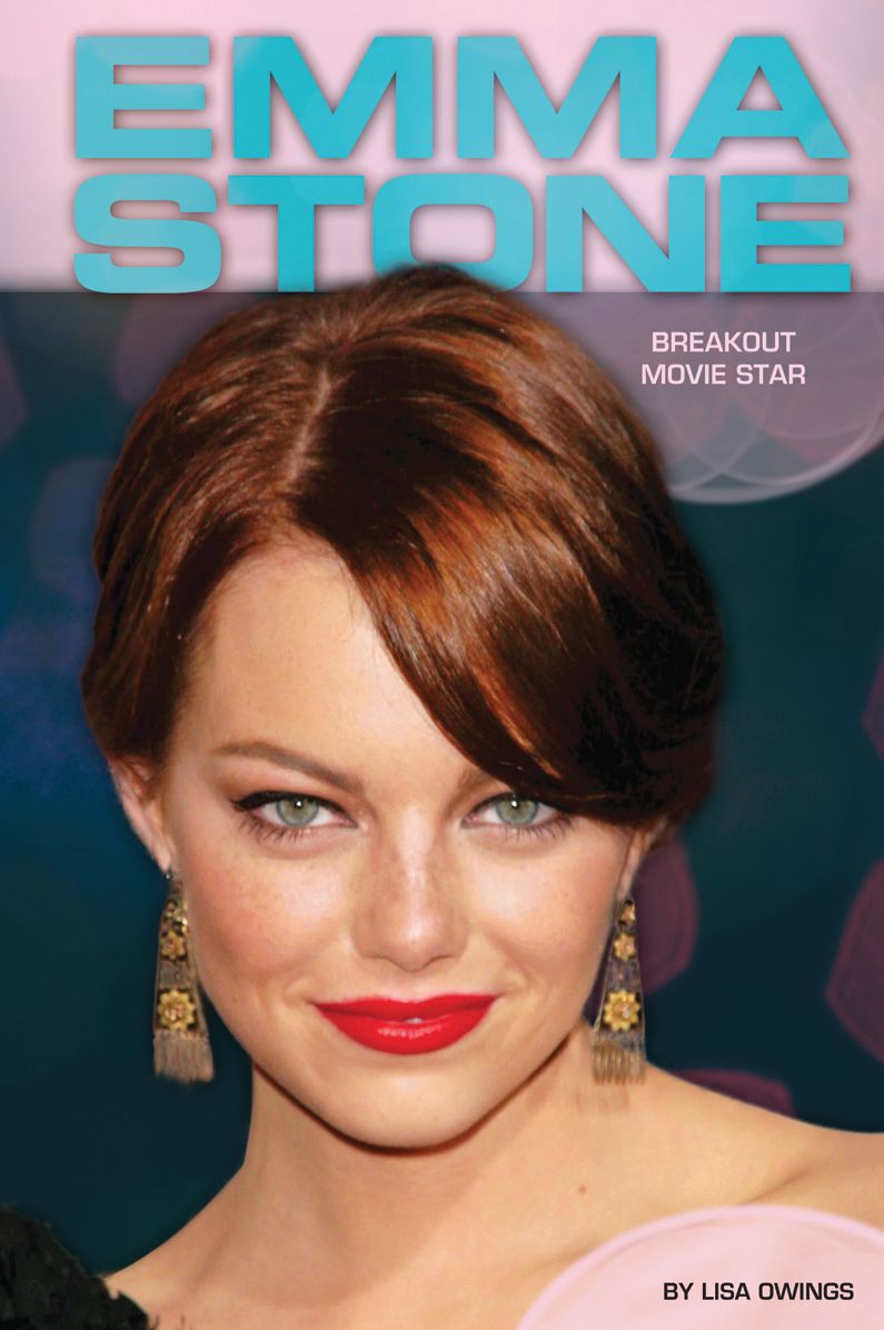 Emma Stone:: Breakout Movie Star