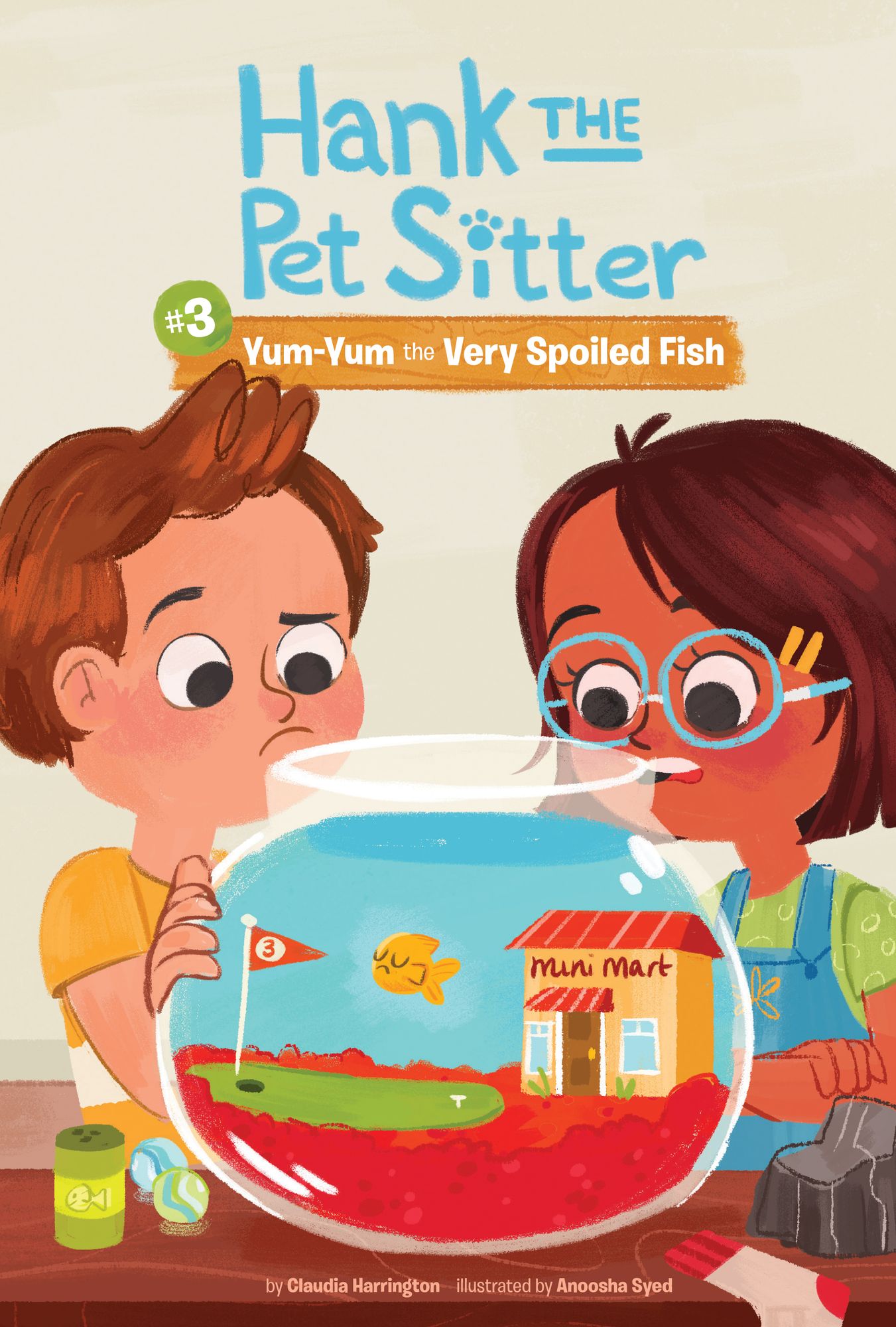 Book 3: Yum-Yum the Very Spoiled Fish