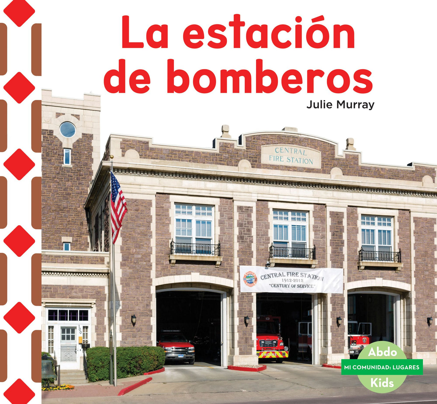 La Estación de Bomberos (the Fire Station )