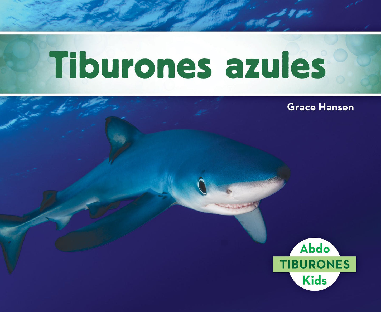 Tiburones Azules (Blue Sharks)