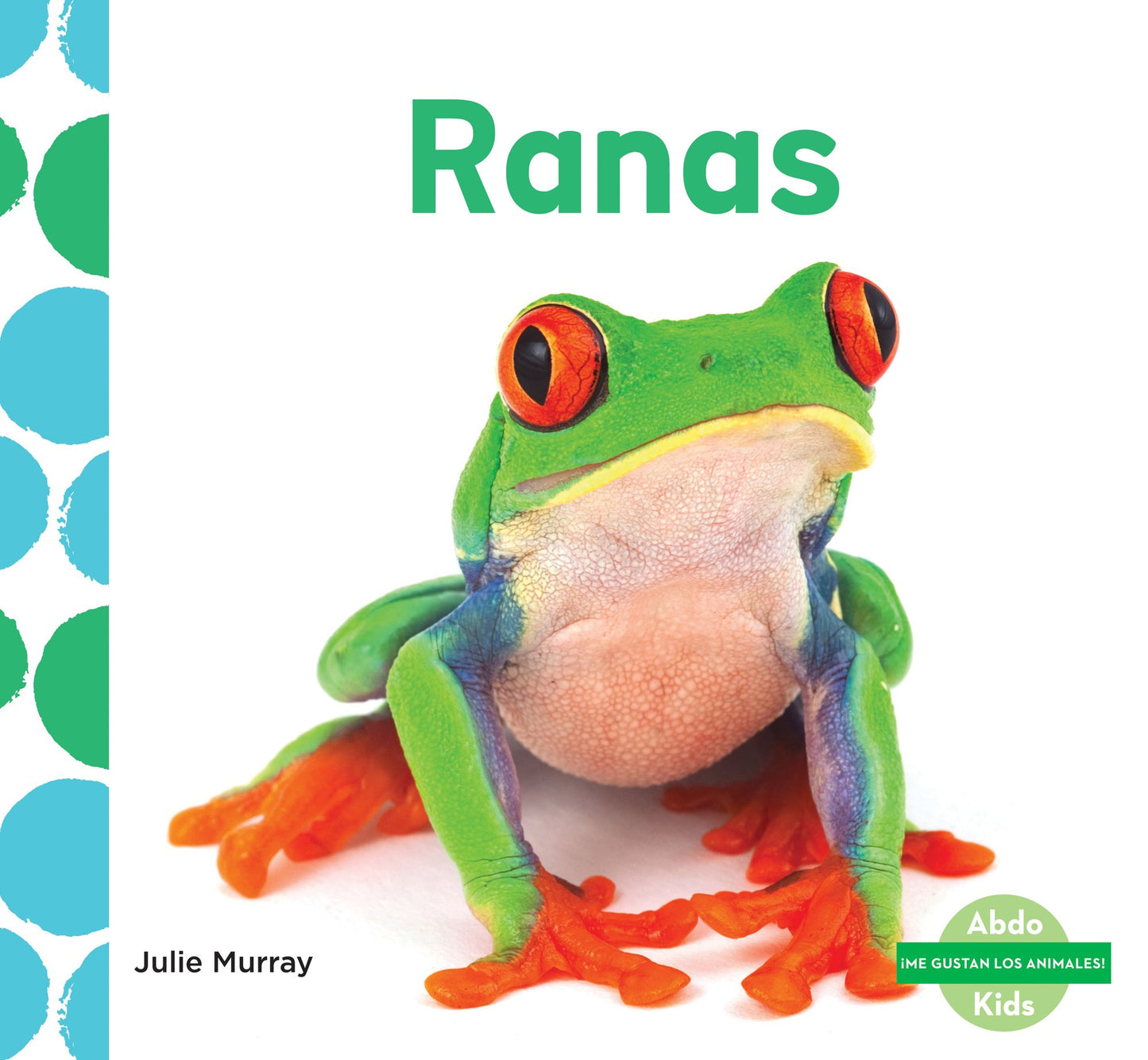 Ranas (Frogs)
