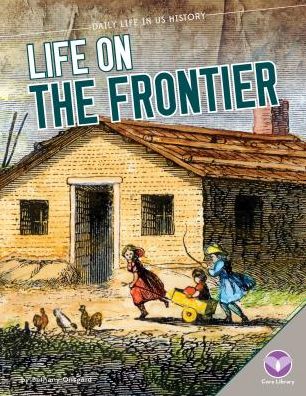 Life on the Frontier