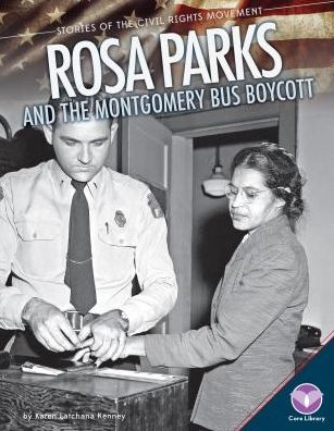 Rosa Parks and the Montgomery Bus Boycott