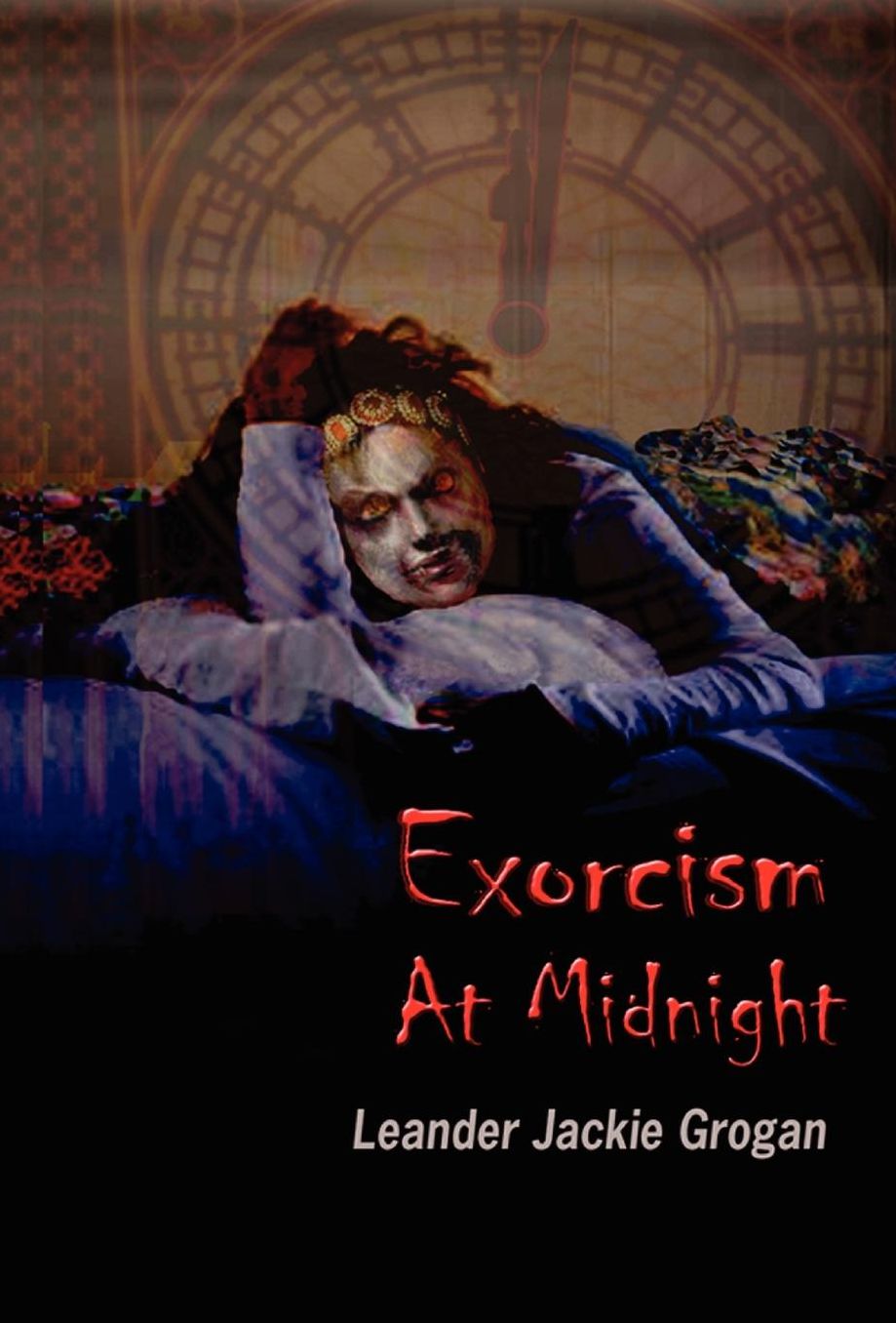 Exorcism at Midnight [Hardback Edition]