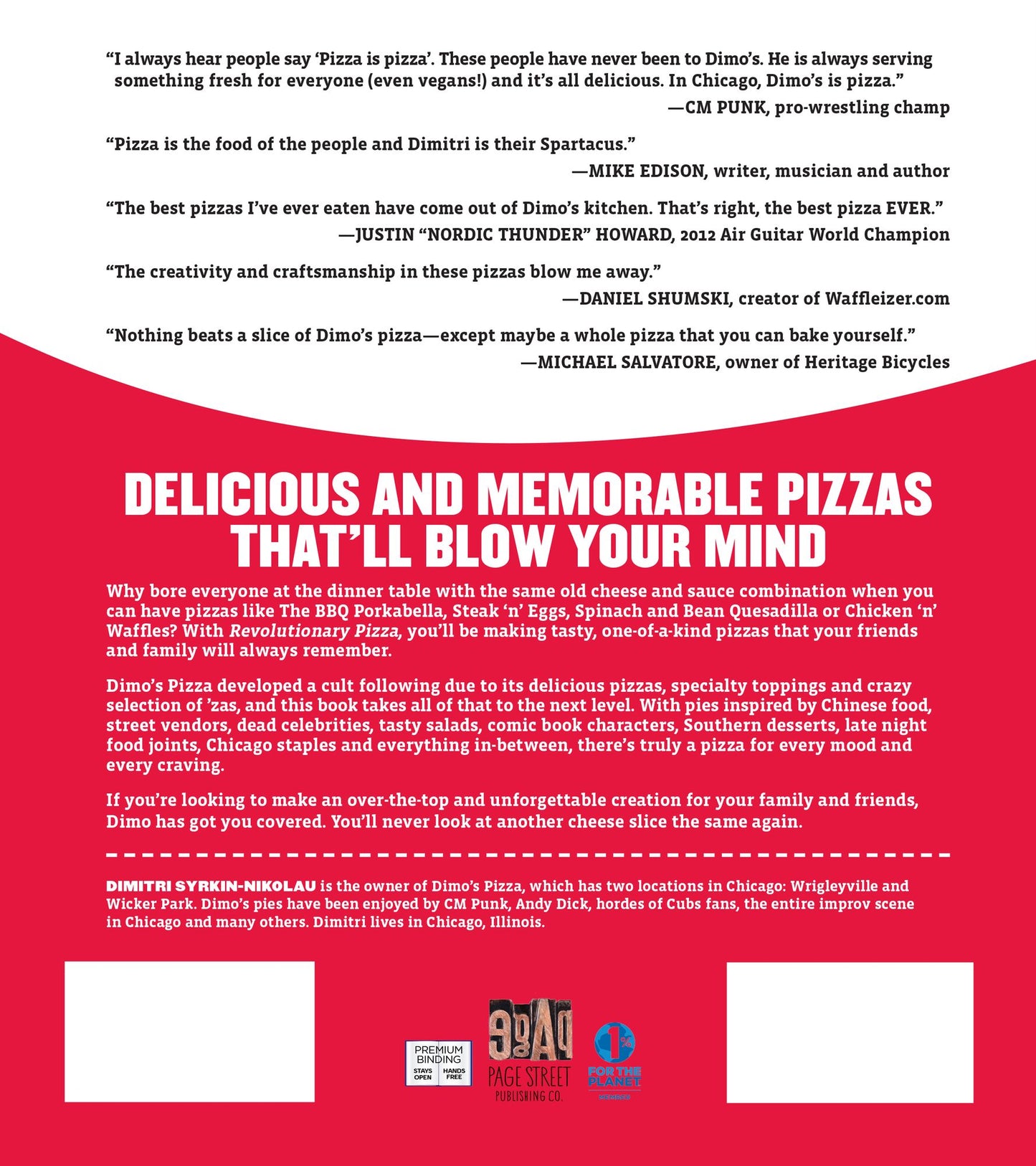 Revolutionary Pizza: Bold Pies that Will Change Your Life...and Dinner