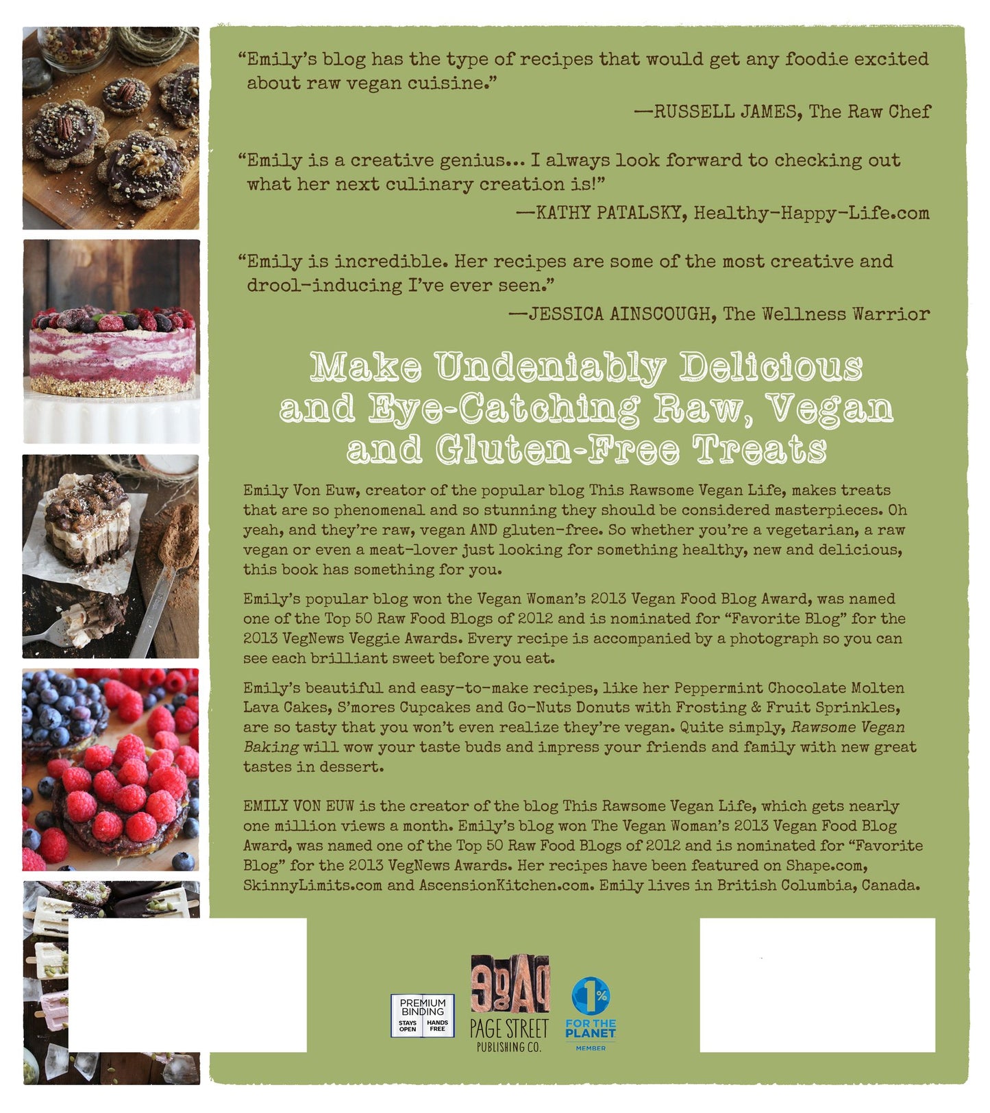 Rawsome Vegan Baking: An Un-cookbook for Raw, Gluten-Free, Vegan, Beautiful and Sinfully Sweet Cookies, Cakes, Bars & Cupcakes