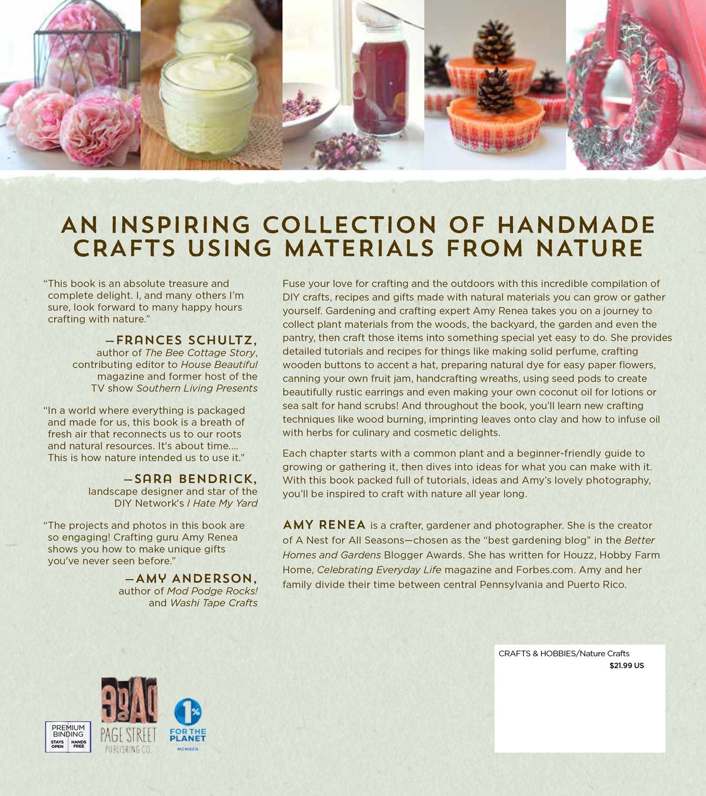 Crafting with Nature: Grow or Gather Your Own Supplies for Simple Handmade Crafts, Gifts & Recipes