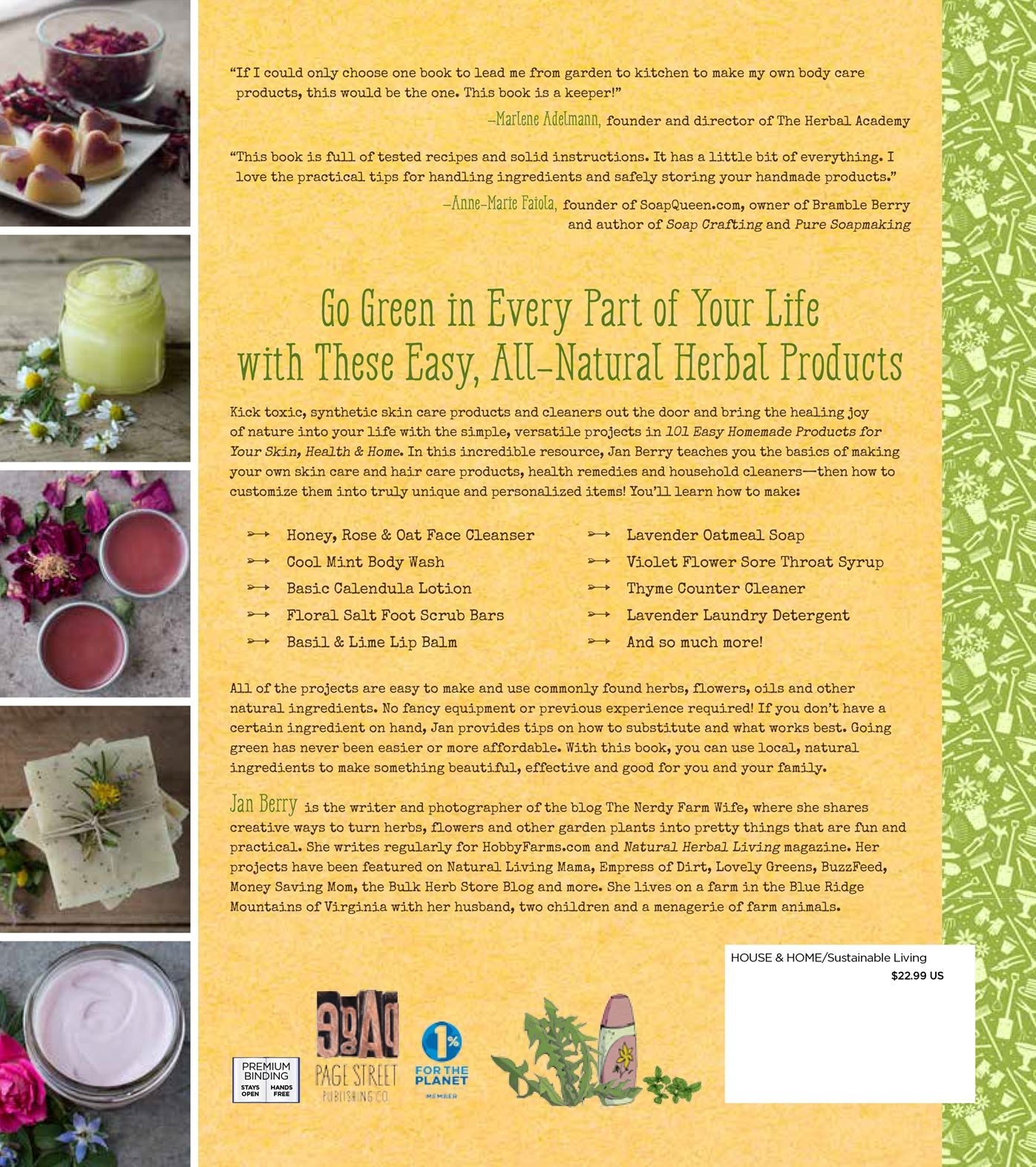 101 Easy Homemade Products for Your Skin, Health & Home: A Nerdy Farm Wife's All-Natural DIY Projects Using Commonly Found Herbs, Flowers & Other Plants