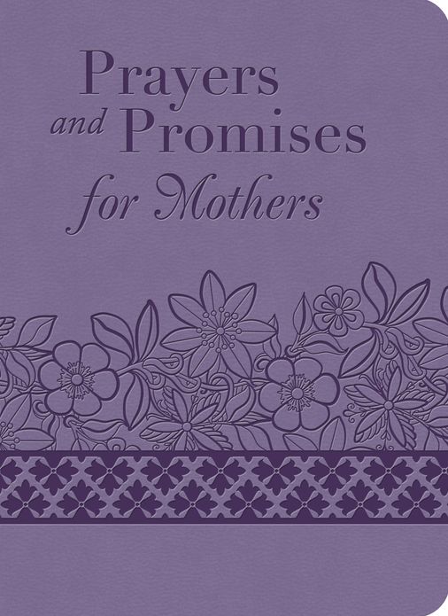 Prayers and Promises for Mothers