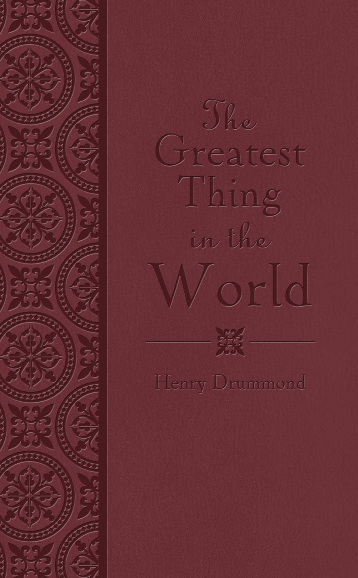 The Greatest Thing in the World