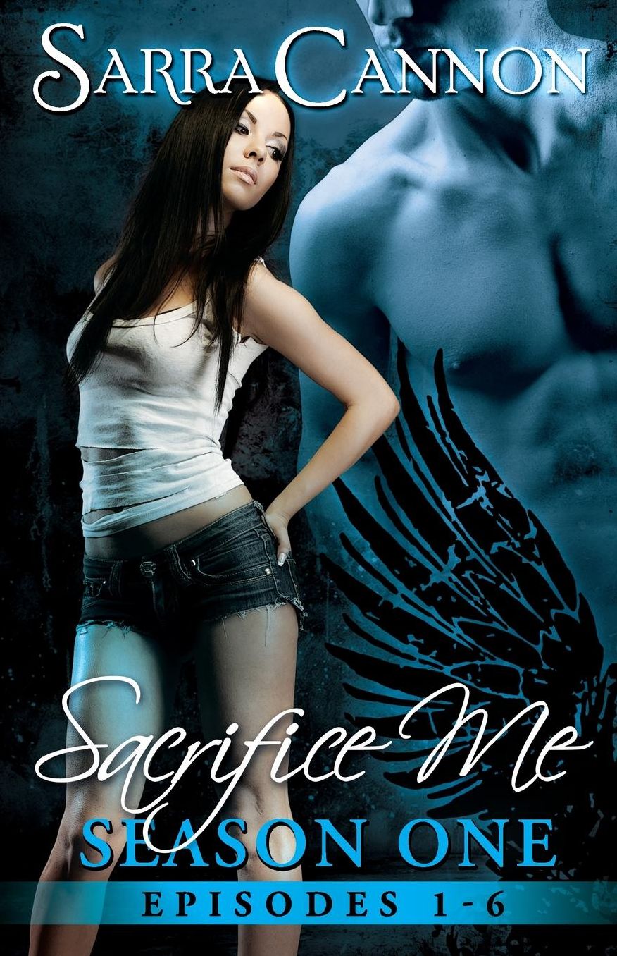 Sacrifice Me: The Complete Season One