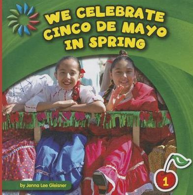 We Celebrate Cinco de Mayo in Spring