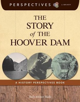 The Story of the Hoover Dam (Perspectives Library Series)