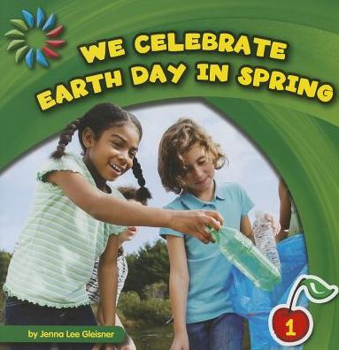 We Celebrate Earth Day in Spring