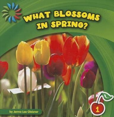 What Blossoms in Spring?