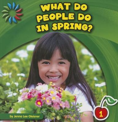 What Do People Do in Spring?