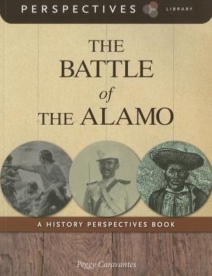 The Battle of the Alamo (Perspectives Library Series)