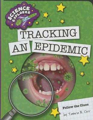 Tracking an Epidemic