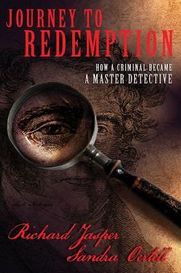 Journey to Redemption: How a criminal became a master detective
