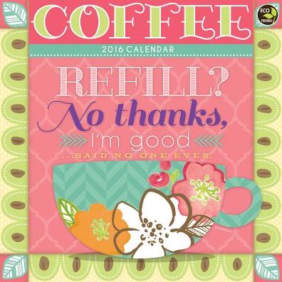 2016 Coffee Wall Calendar