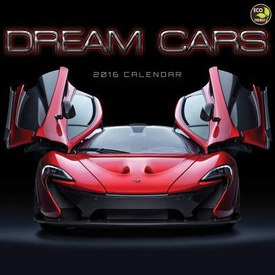 2016 Dream Cars Wall Calendar