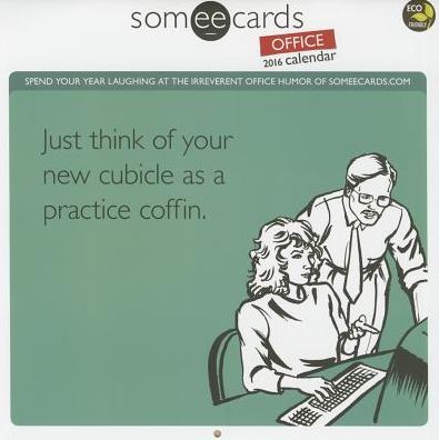 2016 Someecards Office Wall Calendar