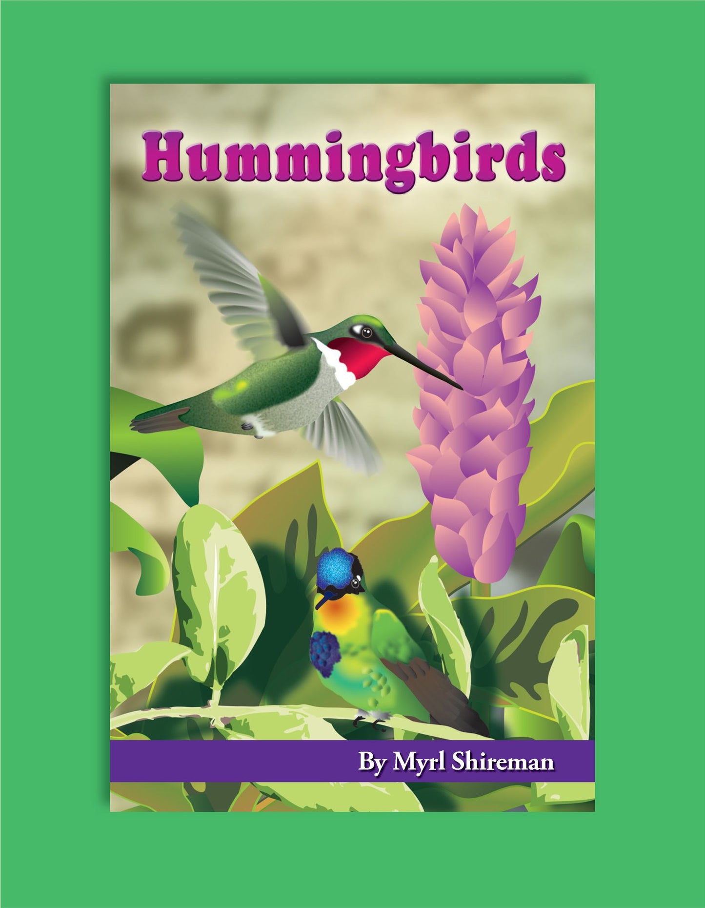 Hummingbirds: Reading Level 3