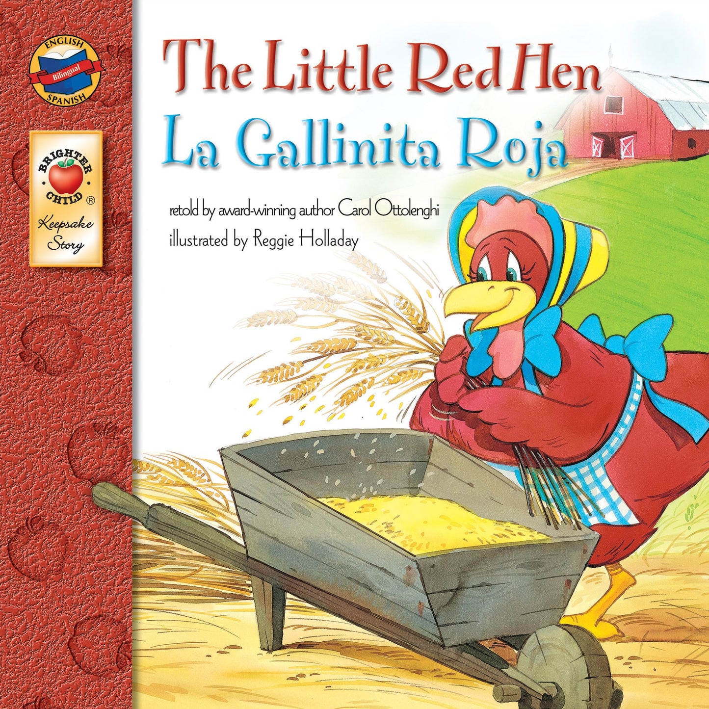 Little Red Hen, Grades PK - 3: La Gallinita Roja