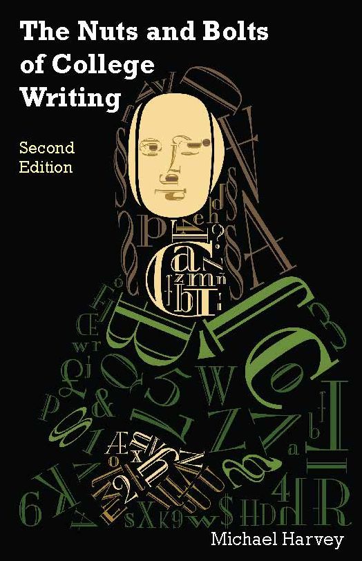 The Nuts and Bolts of College Writing