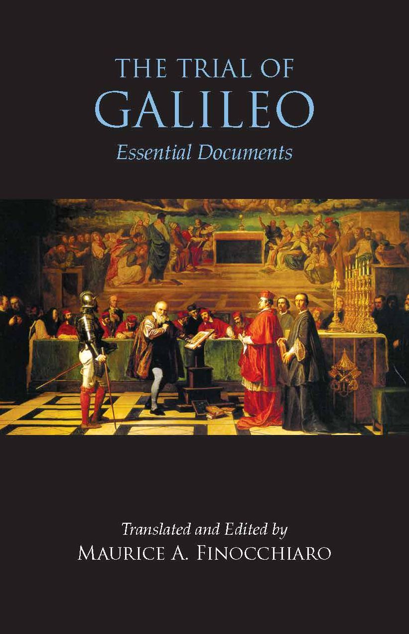 The Trial of Galileo : Essential Documents
