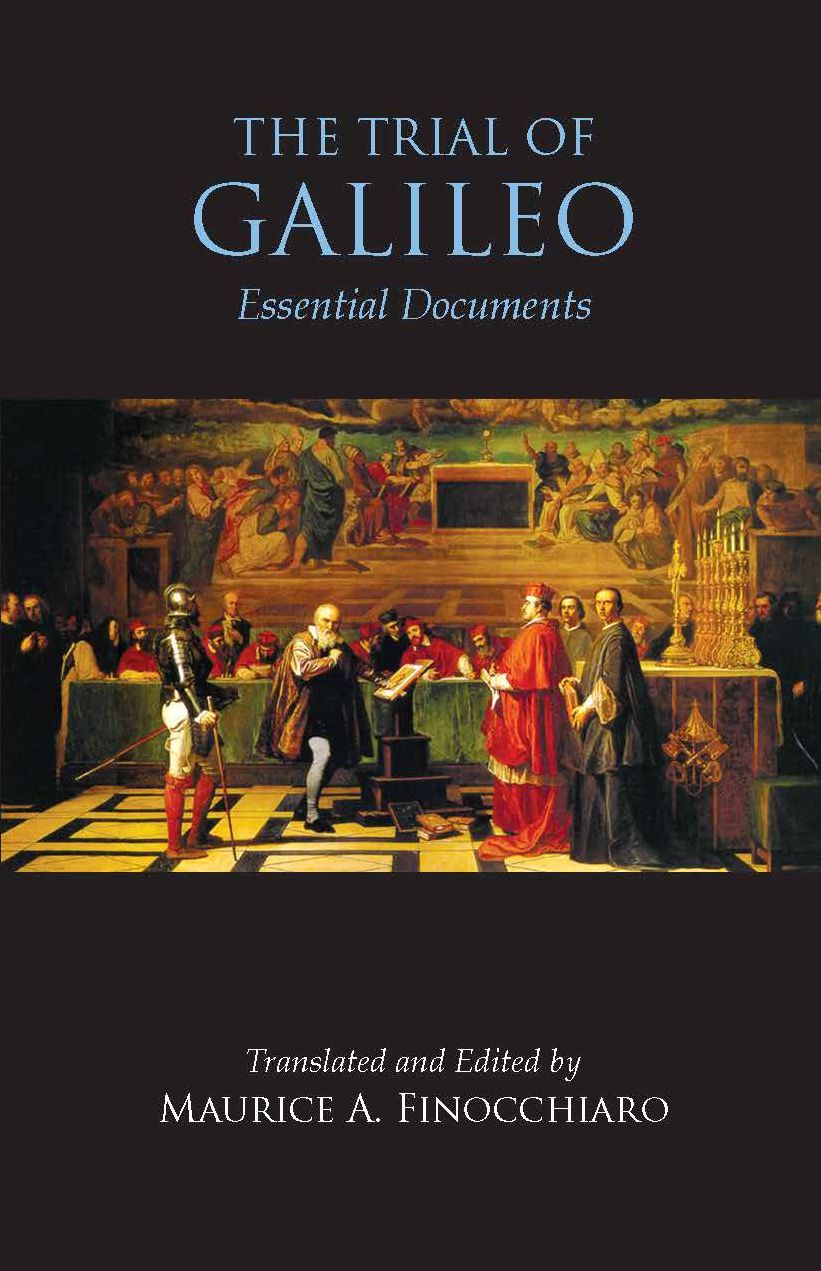 The Trial of Galileo: Essential Documents