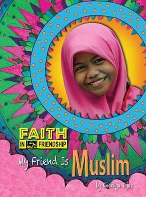 My Friend Is Muslim