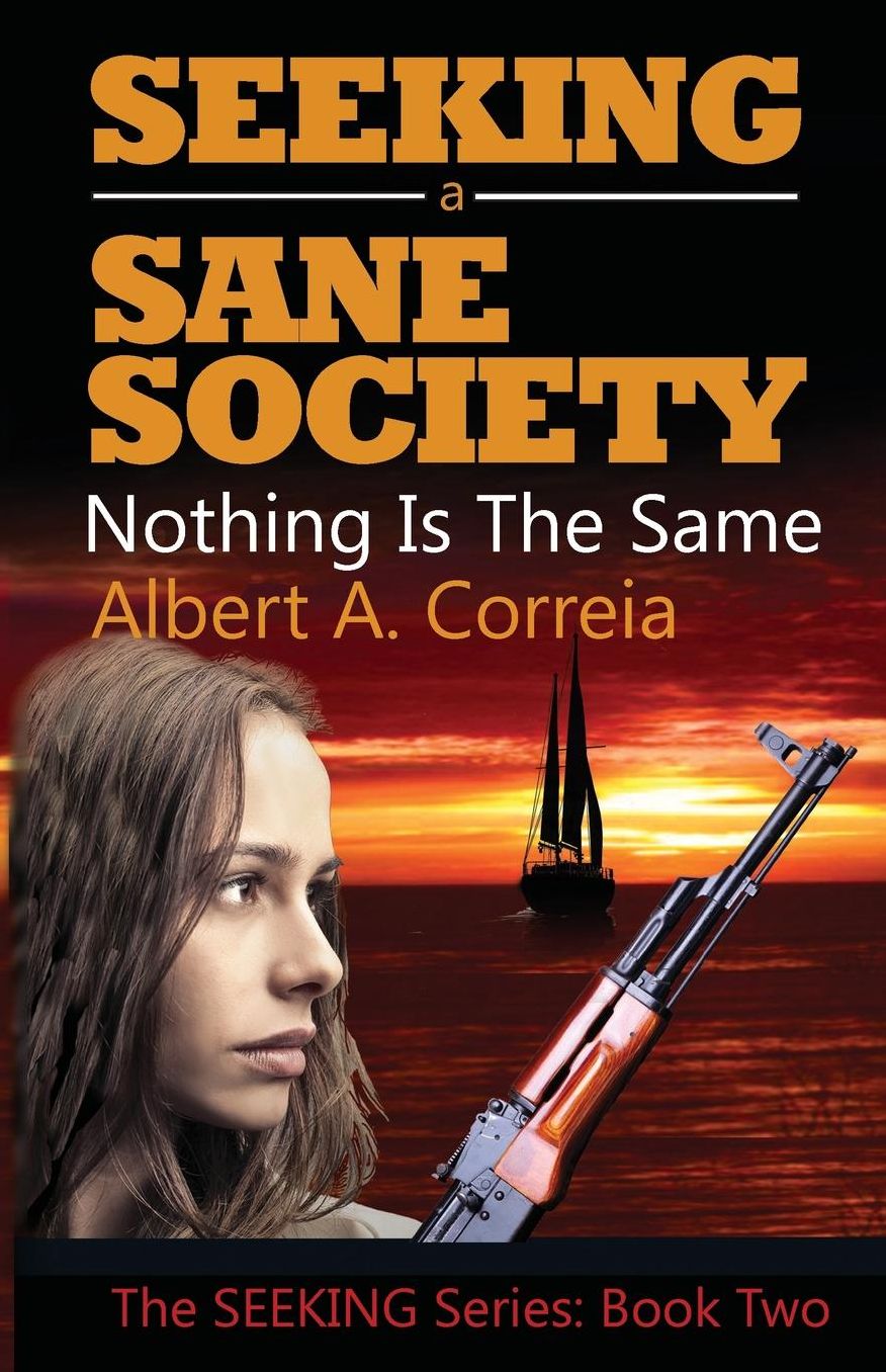 Seeking a Sane Society: Nothing is the Same