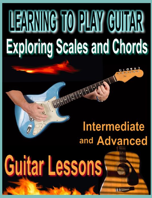 Learning to Play Guitar : Exploring Chords and Scales