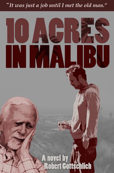Ten Acres In Malibu