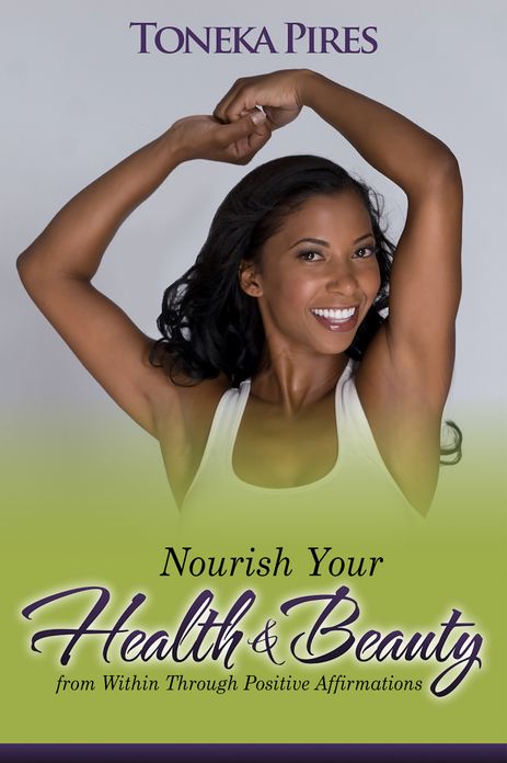 Nourish Your Health and Beauty from Within Through Positive Affirmations: embraceU